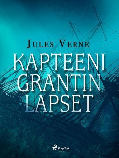Kapteeni Grantin lapset (eBook, ePUB)