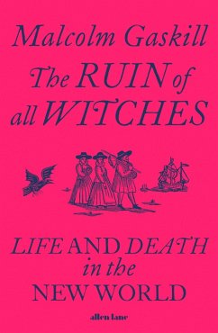 The Ruin of All Witches (eBook, ePUB) - Gaskill, Malcolm