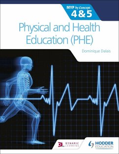 Physical and Health Education (PHE) for the IB MYP 4&5: MYP by Concept - Dalais, Dominique