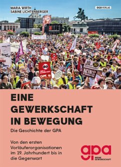 Eine Gewerkschaft in Bewegung - Wirth, Maria;Lichtenberger, Sabine