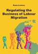 Regulating the Business of Labour... - Bild 1