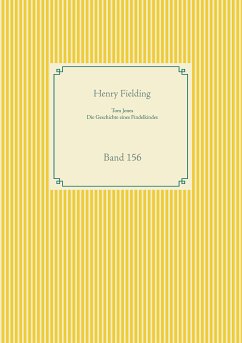 Tom Jones - Die Geschichte eines Findelkindes (eBook, ePUB) - Fielding, Henry