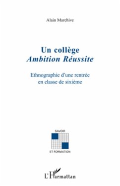 Un college Ambition Reussite (eBook, ePUB) - Alain Marchive, Marchive