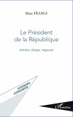 Le President de la Republique (eBook, ePUB)