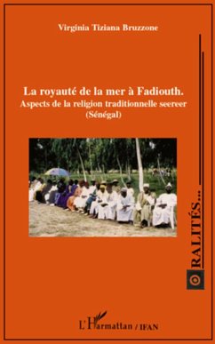 La royaute de la mer a Fadiouth (eBook, ePUB) - Virginia Tiziana Bruzzone, Bruzzone