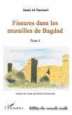 FISSURES DANS LES MURAILLES DE BAGDAD (TOME I) (eBook, ePUB)