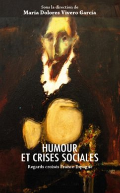 Humour et crises sociales (eBook, ePUB) - Maria Dolores VIVERO GARCIA, Vivero Garcia