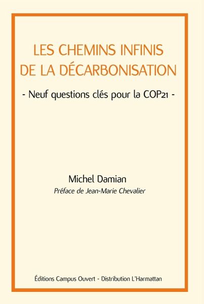 Les chemins infinis de la decarbonisation (eBook, ePUB)