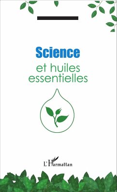 Science et huiles essentielles (eBook, ePUB) Cover Science et huiles essentielles (eBook, ePUB)