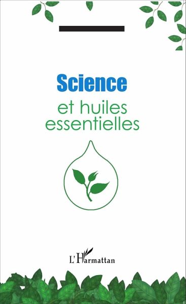 Science et huiles essentielles (eBook, ePUB) Science et huiles essentielles (eBook, ePUB)