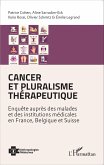 Cancer et pluralisme therapeutique (eBook, ePUB)