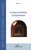 Les aspects proceduraux du dessaisissement (eBook, ePUB) Les aspects proceduraux du dessaisissement (eBook, ePUB)