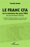 Le Franc CFA ou la monnaie des pays PMA (eBook, ePUB)