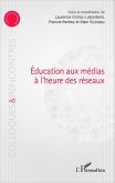 Education aux medias a l'heure des reseaux (eBook, ePUB)