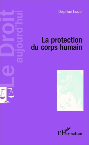 La protection du corps humain (eBook, ePUB)