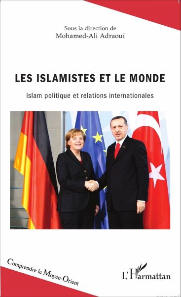 Les islamistes et le monde (eBook, ePUB) Les islamistes et le monde (eBook, ePUB)