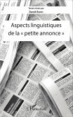 Aspects linguistiques de la &quote;petite annonce&quote; (eBook, ePUB)