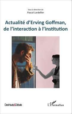 Cover Actualite d'Erving Goffman, de l'interaction a l'institution (eBook, ePUB)
