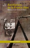 Aventuriers de la France libre (eBook, ePUB) Aventuriers de la France libre (eBook, ePUB)