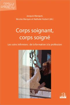 Corps soignant, corps soigne (eBook, ePUB) - Nathalie Hubert, Hubert