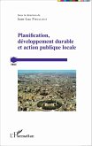 Planification, developpement durable et action publique locale (eBook, ePUB)