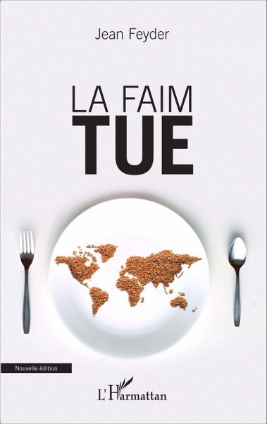 La faim tue (eBook, ePUB)