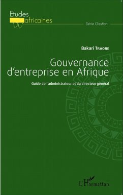 Gouvernance d'entreprise en Afrique (eBook, ePUB) - Bakari Traore, Traore