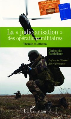 La &quote;judiciarisation&quote; des operations militaires (eBook, ePUB) - Christophe Barthelemy, Barthelemy