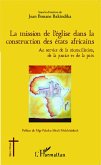 La mission de l'eglise dans la construction des etats africains (eBook, ePUB)