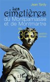 Les cimetieres du Montparnasse et de Montmartre (eBook, ePUB)