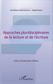 Approches pluridisciplinaires de la lecture et de l'ecriture (eBook, ePUB)