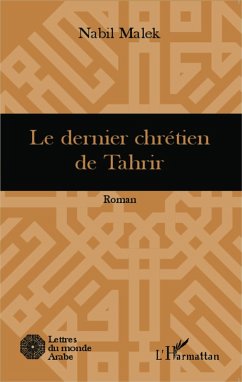 Cover Le dernier chretien de Tahrir (eBook, ePUB)