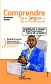 Comprendre le &quote;jargon&quote; des methodes qualite (eBook, ePUB)