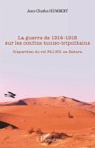 La guerre de 1914-1918 sur les confins tuniso-tripolitains (eBook, ePUB)