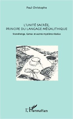 Cover L'unite sacree, principe du langage megalithique (eBook, ePUB)