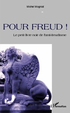 Pour Freud ! (eBook, ePUB) - Michel Mogniat, Mogniat