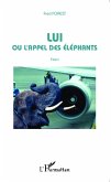 Lui ou l'appel des elephants (eBook, ePUB)
