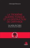 La troisieme guerre punique et la destruction de Carthage (eBook, ePUB)