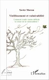 Vieillissement et vulnerabilite (eBook, ePUB) Vieillissement et vulnerabilite (eBook, ePUB)