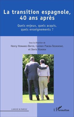 La transition espagnole, 40 ans apres (eBook, ePUB) - Henry Hernandez-Bayter, Hernandez-Bayter