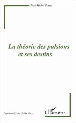 Cover La theorie des pulsions et ses destins (eBook, ePUB)