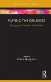 Playing the Crusades (eBook, PDF)
