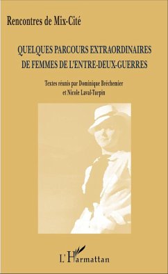 Cover Quelques parcours extraordinaires de femmes de l'entre-deux-guerres (eBook, ePUB)