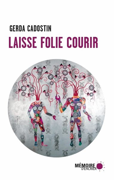 Laisse folie courir (eBook, ePUB)