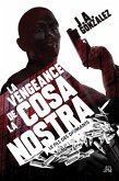 La Vengeance de la Cosa Nostra (eBook, ePUB)
