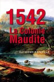 1542 La colonie maudite (eBook, ePUB)