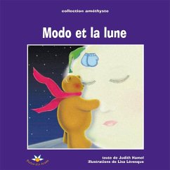 Modo et la lune (eBook, ePUB) - Judith Hamel, Hamel