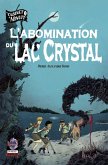 L'Abomination du lac Crystal (eBook, ePUB) L'Abomination du lac Crystal (eBook, ePUB)