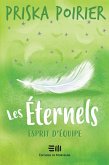 Les Eternels - Esprit d'equipe (eBook, ePUB)