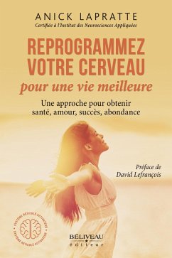 Cover Reprogrammez votre cerveau pour une vie meilleure (eBook, ePUB)